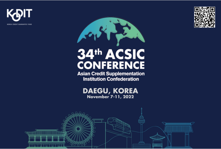 34th Asian Credit Supplementation Institution Confederation Conference 34th Asian Credit Supplementation Institution Confederation Conference