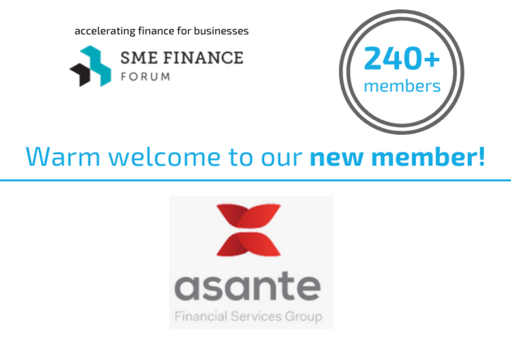 Asante Financial Services Group joins the SME Finance Forum to promote growth for MSME’s in Africa