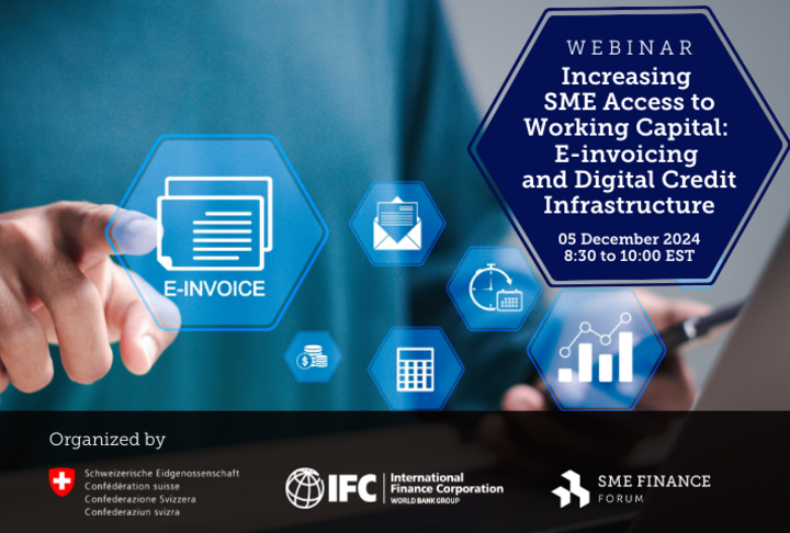 Increasing SME Access to Working Capital: E-invoicing and Digital Credit Infrastructure Increasing SME Access to Working Capital: E-invoicing and Digital Credit Infrastructure