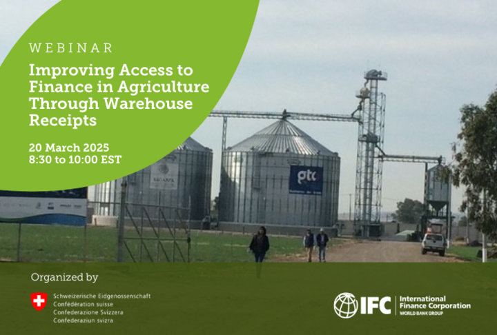 Open Webinar: Improving Access to Finance in Agriculture Through Warehouse Receipts Open Webinar: Improving Access to Finance in Agriculture Through Warehouse Receipts