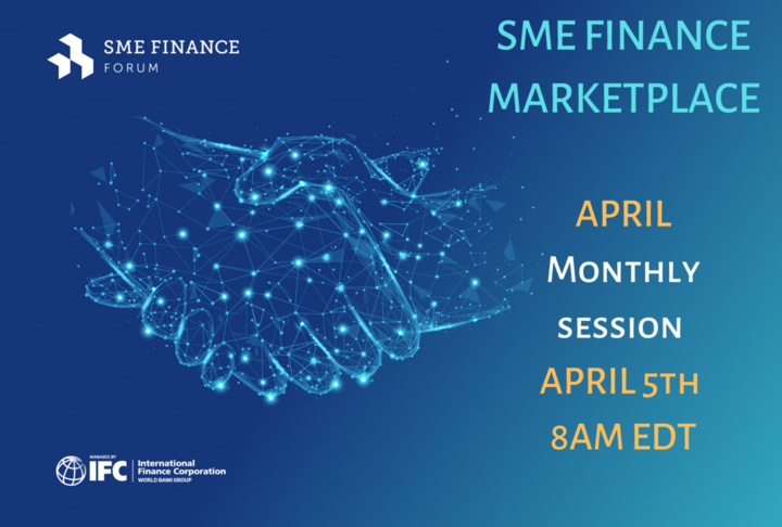 SME Finance Virtual Marketplace - April Session SME Finance Virtual Marketplace - April Session