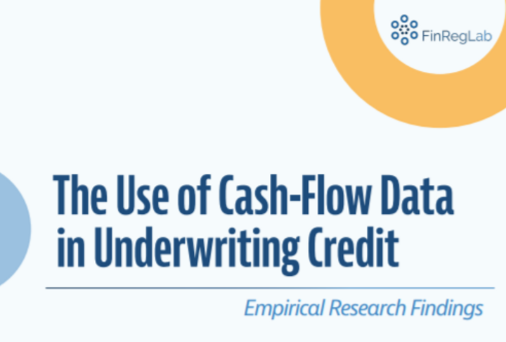 The Use of Cash-Flow Data in Underwriting Credit: Empirical Research Findings by FinRegLab