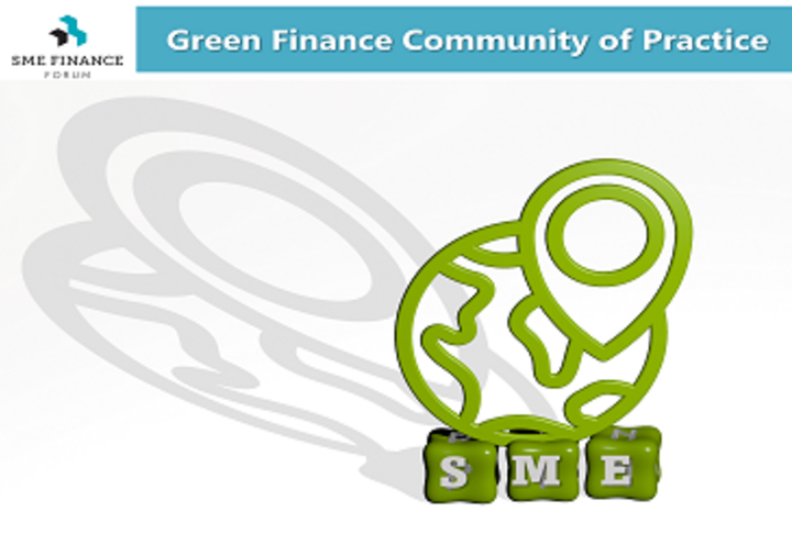 The SME Green Finance Community of Practice The SME Green Finance Community of Practice