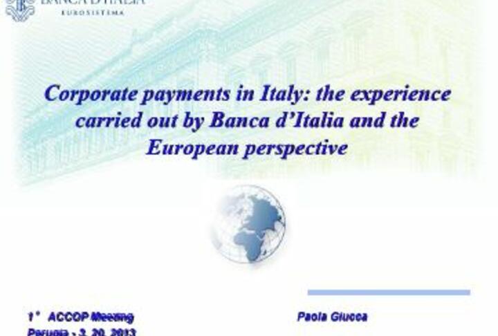 Corporate payments in Italy: the experience carried out by Banca d’Italia and the European perspective