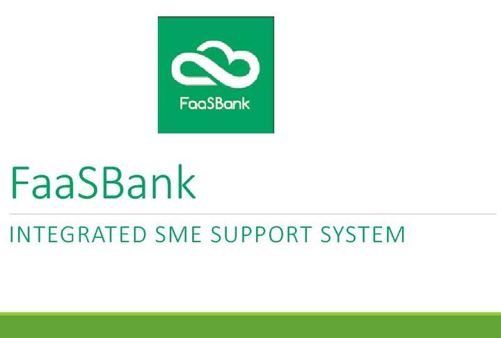 FaaSBank - Integrated SME Support and Impact Reporting System - Presentation