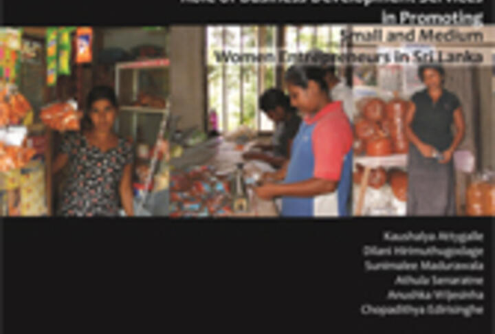 Female Entrepreneurship and the Role of Business Development Services in Promoting Small and Medium Women Entrepreneurs in Sri Lanka 