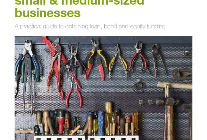 Raising Finance for Europe’s Small & Medium-Sized Businesses - A Practical Guide to Obtaining Loan, Bond and Equity Funding