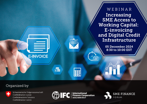 Increasing SME Access to Working Capital: E-invoicing and Digital Credit Infrastructure Increasing SME Access to Working Capital: E-invoicing and Digital Credit Infrastructure